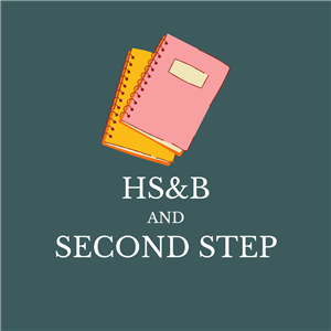 HS and B and Second Step